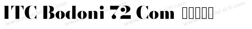ITC Bodoni 72 Com字体转换